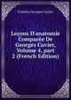Le?ons D'anatomie Compar?e De Georges Cuvier, Volume 4, part 2 (French Edition), Frederic Georges Cuvier 