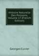 Histoire Naturelle Des Poissons, Volume 17 (French Edition), Georges Cuvier 