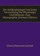 Der Kehlkopfspiegel Und Seine Verwerthung Fur Physiologie Und Medezin: Eine Monographie (German Edition), Johann Nepomuk Czermak 