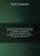 Chirurgisch-Medicinisches Vademecum: Beschrei Bung Der Technik Aller Ohne Assistenten Ausfuhrbaren Untersuchungsmethoden Und Operationen Unter . Balneo- U. Elektro-Therapie, (German Edition), Karl Czuberka 