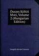 Osszes Koltoi Mvei, Volume 2 (Hungarian Edition), Gergely Istvan Czuczor 