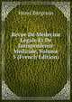 Revue De Medecine Legale Et De Jurisprudence Medicale, Volume 5 (French Edition), Henri Bergeron 