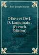 OEuvres De J. D. Lanjuinais . (French Edition), Bon-Joseph Dacier 