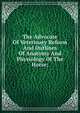 The Advocate Of Veterinary Reform And Outlines Of Anatomy And Physiology Of The Horse;, 