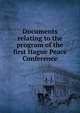 Documents relating to the program of the first Hague Peace Conference, 