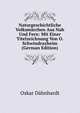 Naturgeschichtliche Volksmarchen Aus Nah Und Fern: Mit Einer Titelzeichnung Von O. Schwindrazheim (German Edition), Oskar Dahnhardt 