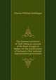 The German revolution of 1849; being an account of the final struggle,in Baden, for the maintenance of Germany's first national representative government, Charles William Dahlinger 