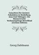 Gutachten Der Juristen-Fakultaten in Heidelberg, Jena Und Tubingen: Die Hannoversche Verfassungsfrage Betreffend (German Edition), Georg Dahlmann 