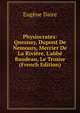 Physiocrates: Quesnay, Dupont De Nemours, Mercier De La Rivi?re, L'abb? Baudeau, Le Trosne (French Edition), Eugene Daire 