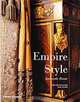 Empire Style: Authentic Decor, Bernard Chevallier, Marc Walter 