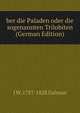ber die Paladen oder die sogenannten Trilobiten (German Edition), J W. 1787-1828 Dalman 