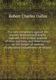 The new conspiracy against the Jesuits: detected and briefly exposed, with a short account of their institute, and observations on the danger of systems of education independent of religion, Robert Charles Dallas 