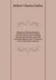 Memoirs of Maria Antoinetta, Archduchess of Austria, Queen of France and Navarre: Including Several Important Periods of the French Revolution, from . a Narrative of the Trial (Italian Edition), Robert Charles Dallas 