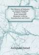 The History of Dahomy: An Inland Kingdom of Africa; Comp. from Authentic Memoirs; with an Introduction and Notes, Archibald Dalzel 
