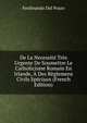 De La Necessite Tres Urgente De Soumettre Le Catholicisme Romain En Irlande, A Des Reglemens Civils Speciaux (French Edition), Ferdinando Dal Pozzo 