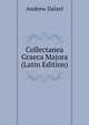Collectanea Graeca Majora (Latin Edition), Andrew Dalzel 