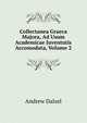 Collectanea Graeca Majora, Ad Usum Academicae Juventutis Accomodata, Volume 2, Andrew Dalzel 