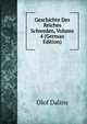 Geschichte Des Reiches Schweden, Volume 4 (German Edition), Olof Dalins 