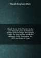 Handy Book of the Practice in the Lord Mayor'S Court: In Ordinary Actions and in Foreign Attachment, Under the New Statute and Rules of Court : With . Procedure Act, 1857, and Scale of Costs, David Bingham Daly 