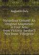 Hazardous Ground: An Original Adaptation in Four Acts, from Victoria Sardon'S "Nos Bono Villegeios ", Augustin Daly 