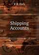 Shipping Accounts, R R. Daly 