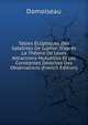Tables ?cliptiques Des Satellites De Jupiter: D'apr?s La Th?orie De Leurs Attractions Mutuelles Et Les Constantes D?duites Des Observations (French Edition), Damoiseau 