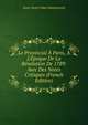 Le Provincial ? Paris, ? L'?poque De La R?volution De 1789: Avec Des Notes Critiques (French Edition), Anne-Henri Cabet Dampmartin 