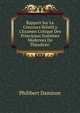 Rapport Sur Le Concours Relatif a L'Examen Critique Des Principaux Syst?mes Modernes De Th?odic?e ., Philibert Damiron 
