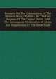 Remarks On The Colonization Of The Western Coast Of Africa, By The Free Negroes Of The United States, And The Consequent Civilization Of Africa And Suppression Of The Slave Trade, 