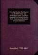 Vies De Haydn, De Mozart Et De Metastase par Stendhal. Texte Etabli Et Annote Par Daniel Muller. Pref. De Romain Rolland (French Edition), Stendhal 1783-1842 