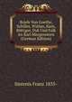 Briefe Von Goethe, Schiller, Wielan, Kant, Bottiger, Dyk Und Falk An Karl Morgenstern (German Edition), Sintenis Franz 1835- 