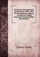 Sermons to young people: preached A.D. 1803, 1804. On the following subjects . to which are added, prayers for young families also Sermons ., James D. Dana 