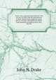 Taxes--how assessed and collected. The tax law of 1896 with all amendments to date. School taxes, highway taxes, and tax on dogs; miscellaneous duties . from opinions in leading cases; also, the Mo, John N. Drake 