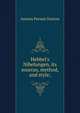Hebbel's Nibelungen, its sources, method, and style;, Annina Periam Danton 