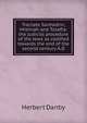 Tractate Sanhedrin, Mishnah and Tosefta: the judicial procedure of the Jews as codified towards the end of the second century A.D., Herbert Danby 