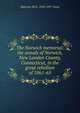 The Norwich memorial; the annals of Norwich, New London County, Connecticut, in the great rebellion of 1861-65, Malcolm McG. 1838-1897 Dana 
