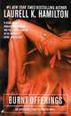 Burnt Offerings (Anita Blake Vampire Hunter Series #7), Hamilton, Laurell K. 