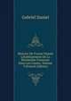 Histoire De France Depuis L'?tablissement De La Monarchie Fran?oise Dans Les Gaules, Volume 9 (French Edition), Gabriel Daniel 