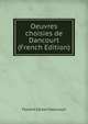 Oeuvres choisies de Dancourt (French Edition), Florent Carton Dancourt 