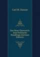Das Neue Osterreich: Eine Politische Rundfrage (German Edition), Carl M. Danzer 