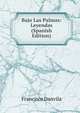 Bajo Las Palmas: Leyendas (Spanish Edition), Francisco Danvila 
