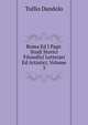 Roma Ed I Papi: Studi Storici Filosofici Letterari Ed Artistici, Volume 3, Tullio Dandolo 
