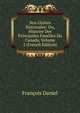 Nos Gloires Nationales: Ou, Histoire Des Principales Familles Du Canada, Volume 2 (French Edition), Francois Daniel 