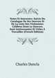 Notes Et Souvenirs: Suivie Du Catalogue De Ses Oeuvres Et De La Liste Des Violonistes Celebres Dont Le Oeuvres Sont Interessantes Et Utiles A Travailler (French Edition), Charles Dancla 