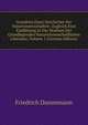 Grundriss Einer Geschichte Der Naturwissenschaften: Zugleich Eine Einfuhrung in Das Studium Der Grundlegenden Naturwissenschaftlichen Litteratur, Volume 1 (German Edition), Friedrich Dannemann 