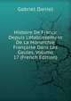 Histoire De France Depuis L'?tablissement De La Monarchie Fran?oise Dans Les Gaules, Volume 17 (French Edition), Gabriel Daniel 