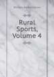 Rural Sports, Volume 4, William Barker Daniel 