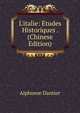 L'italie: ?tudes Historiques . (Chinese Edition), Alphonse Dantier 
