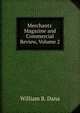 Merchants' Magazine and Commercial Review, Volume 2, William B. Dana 