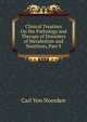 Clinical Treatises On the Pathology and Therapy of Disorders of Metabolism and Nutrition, Part 9, Carl Von Noorden 